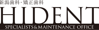 新潟歯科・矯正歯科 HIDENT